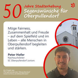 50 Segenswünsche Peter Hofer / Pfarre Oberpullendorf